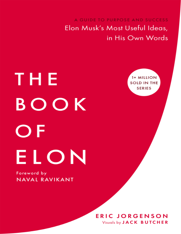 Обложка книги «The Book of Elon: A Guide to Purpose and Success»